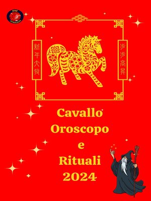 cover image of Cavallo  Oroscopo e Rituali 2024